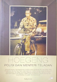 Image of Hoegeng: polisi dan menteri teladan