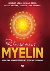 Image of Myelin: mobilisasi intangibles menjadi kekuatan perubahan