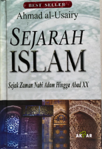 Image of Sejarah Islam: sejak zaman Nabi Adam hingga abad xx